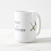 Bester in der Zimmerei Kaffeetasse (VorderseiteRechts)