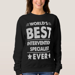 Bester Interventions-Spezialist der Welt Sweatshirt