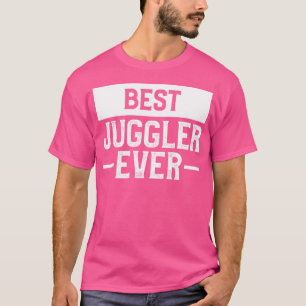 Bester Jongleur Aller Zeiten Jonglierender Zirkusl T-Shirt