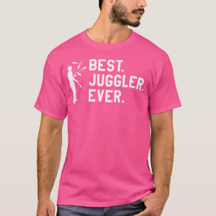 Bester Jongleur Aller Zeiten Zirkusliebhaber T-Shirt