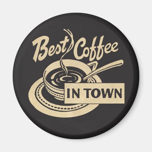 ❝Bester Kaffee der Stadt❞ Magnet (Vorne)