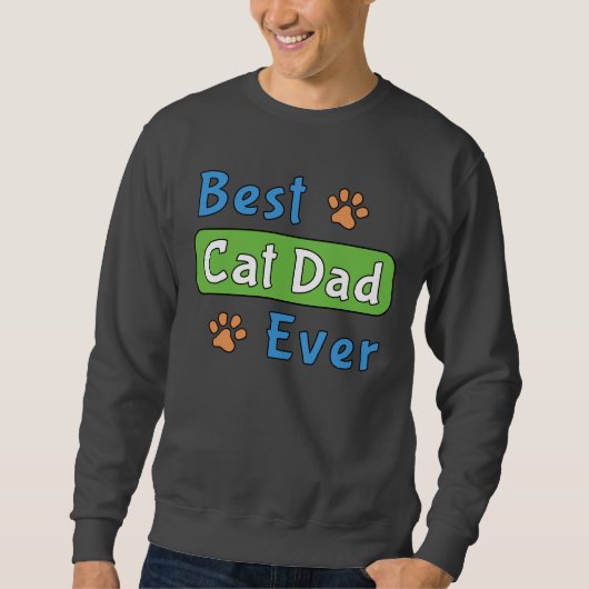 Bester Katzenvater überhaupt Sweatshirt (Vorderseite)