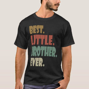 Bester kleiner Bruder jemals jüngeres Geschwister  T-Shirt