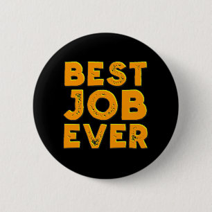Bester Knopf des Jobs überhaupt Button