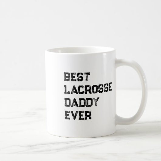 Bester Lacrosse Daddy Ever - Lacrosse Vater Lacros Kaffeetasse (Rechts)