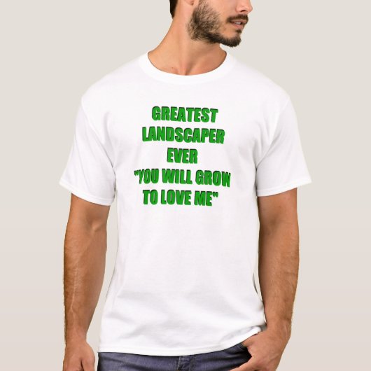 Bester Landscaper je T-Shirt (Vorderseite)
