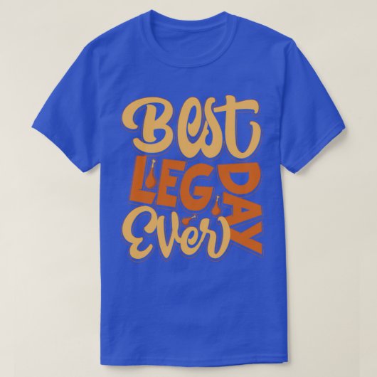 Bester Leg Day T-Shirt (Design vorne)