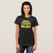 Bester Lehrer der Galaxie T-Shirt (Vorne ganz)