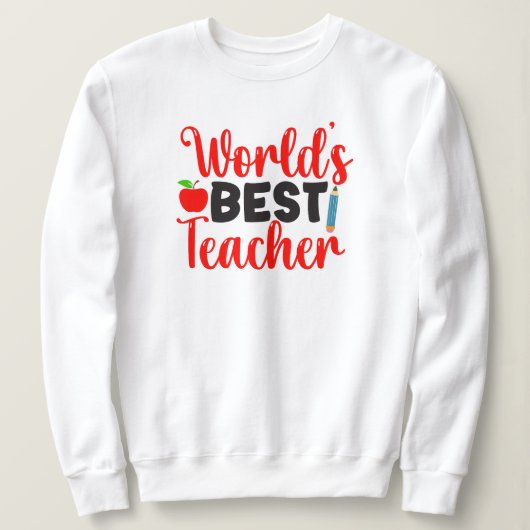 Bester Lehrer der Welt Apple Schulgeschenk Sweatshirt (Design vorne)