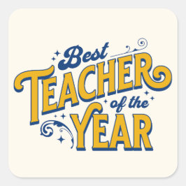 Bester Lehrer des Jahres Quadratischer Aufkleber