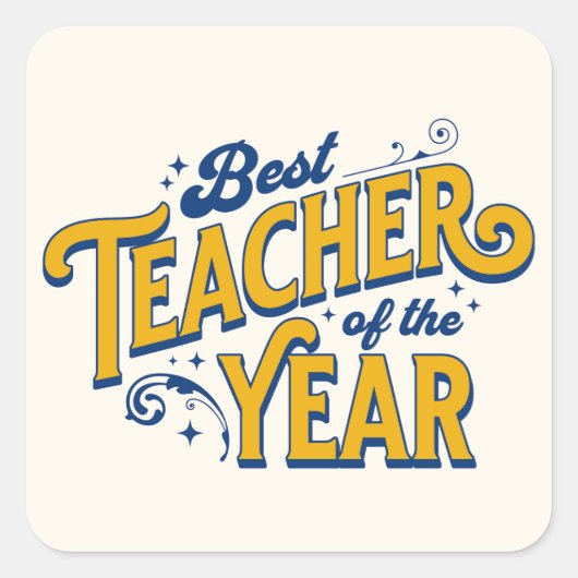 Bester Lehrer des Jahres Quadratischer Aufkleber (Vorderseite)