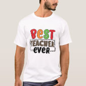 Bester Lehrer je - Lehrer T-Shirt (Vorderseite)