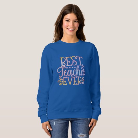Bester Lehrer je Sweatshirt (Vorne ganz)