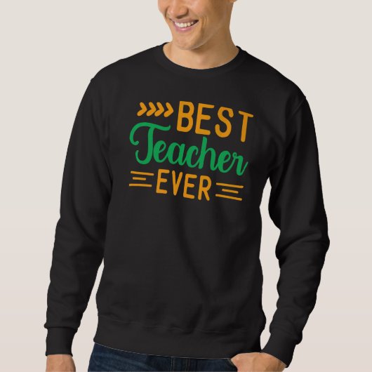 Bester Lehrer je Sweatshirt (Vorderseite)
