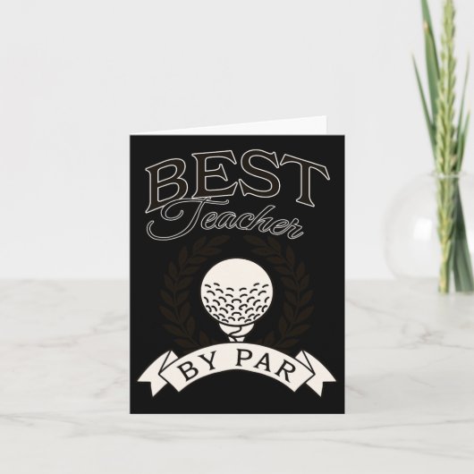 Bester Lehrer nach Par Funny Golf Golfer Karte (Vorderseite)