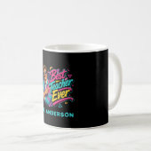 Bester Lehrer überhaupt! Benutzerdefiniert 80er Re Kaffeetasse (VorderseiteRechts)