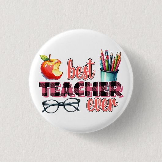 Bester Lehrer überhaupt Button (Vorderseite)