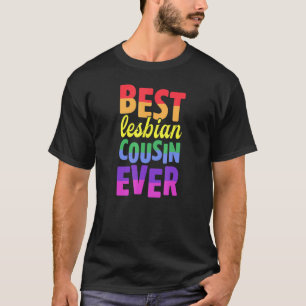Bester lesbischer Cousin je Lesbischer Pride Famil T-Shirt