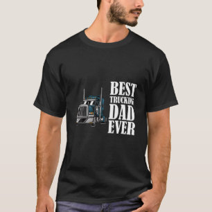 Bester LKW-Vater je Big Rig Trucker Truck Drive T-Shirt