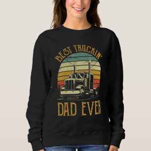 Bester LKW-Vater je Big Rig Trucker Vater's Da Sweatshirt