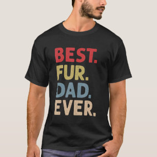 Bester Männerpelz für Dad Ever für Männer Cat Dadd T-Shirt