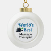 Bester Massagetherapeut der Welt Keramik Kugel-Ornament (Vorderseite)