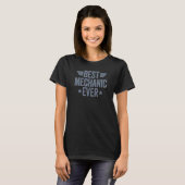 Bester Mechaniker überhaupt 6 T-Shirt (Vorne ganz)