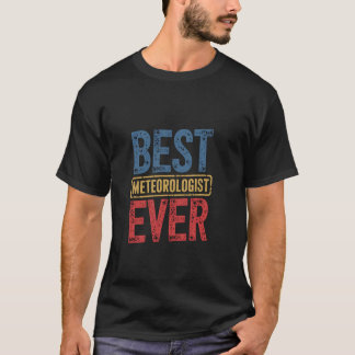 Bester Meteorologe Analytiker Aller Zeiten Ruhesta T-Shirt