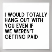 Bester Mitarbeiter, den ich total mit dir abhalten Poster (Vorne)