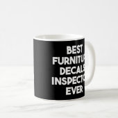 Bester Möbeldekor-Inspektor je Kaffeetasse (VorderseiteRechts)
