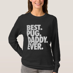 Bester Mops Daddy Ever - Hunde Mops Vater Geschenk T-Shirt