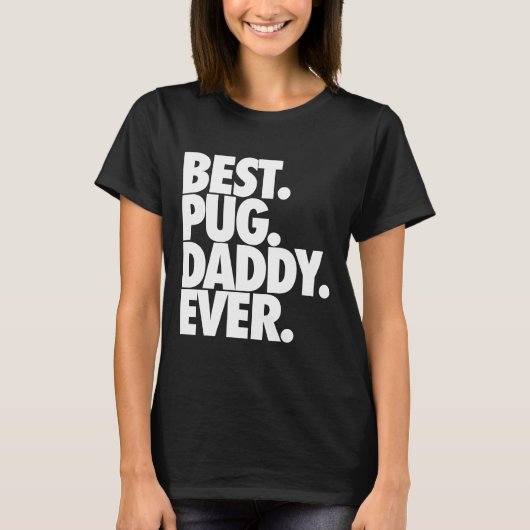 Bester Mops Daddy Ever - Hunde Mops Vater Geschenk T-Shirt (Vorderseite)