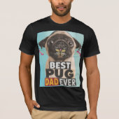 Bester Mops Vater Ever T - Shirt - Funny Mops Love (Vorderseite)