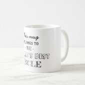 Bester Onkel gehört hierher Kaffeetasse (VorderseiteRechts)