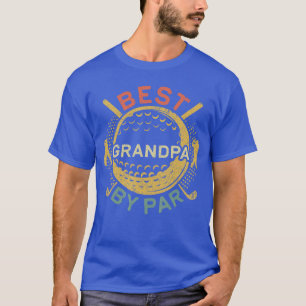 Bester Opa By Par Männer Papa Golf Liebhaber Vater T-Shirt