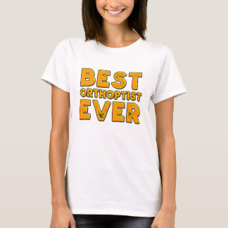Bester Orthoptist überhaupt T-Shirt
