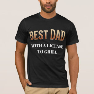 Bester Papa mit einer Lizenz zum Grillen Grillme T-Shirt
