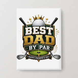 „Bester Papa nach Par“ Thema Button