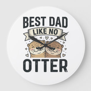 Bester Papa wie kein anderer Otter Süßer Otter Vat Große Wanduhr