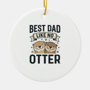 Bester Papa wie kein anderer Otter Süßer Otter Vat Keramik Ornament