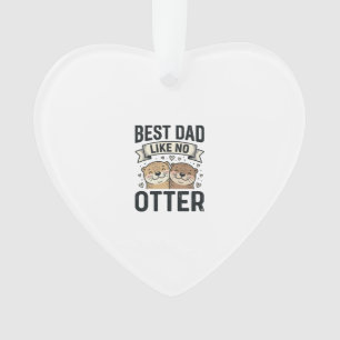 Bester Papa wie kein anderer Otter Süßer Otter Vat Ornament
