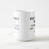 Bester Personalisierter orthodontitischer Beruflic Kaffeetasse (Mittel)