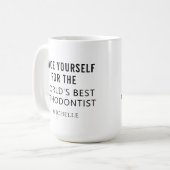 Bester Personalisierter orthodontitischer Beruflic Kaffeetasse (Vorderseite Links)
