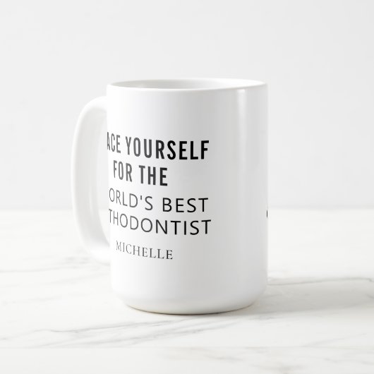 Bester Personalisierter orthodontitischer Beruflic Kaffeetasse (Vorderseite Links)