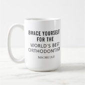 Bester Personalisierter orthodontitischer Beruflic Kaffeetasse (Links)