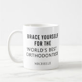 Bester Personalisierter orthodontitischer Beruflic Kaffeetasse (Links)
