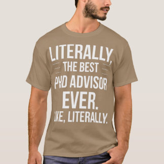Bester PhD-Berater je Wertschätzung Funny Gift für T-Shirt