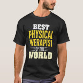 Bester PhysiotherapeutIn der Welt Physiotherap T-Shirt (Vorderseite)