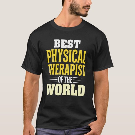 Bester PhysiotherapeutIn der Welt Physiotherap T-Shirt (Vorderseite)