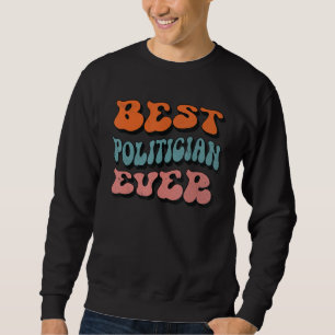 Bester politischer je, Retro-Groovy-Politiker-Squa Sweatshirt
